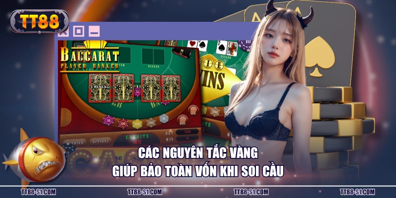 Các nguyên tắc vàng giúp bảo toàn vốn khi soi cầu